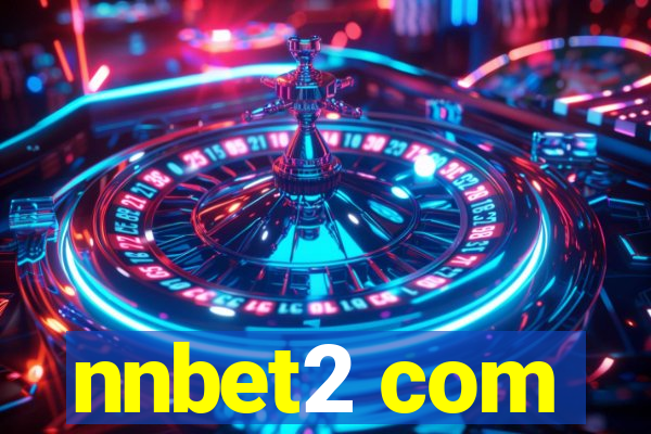 nnbet2 com